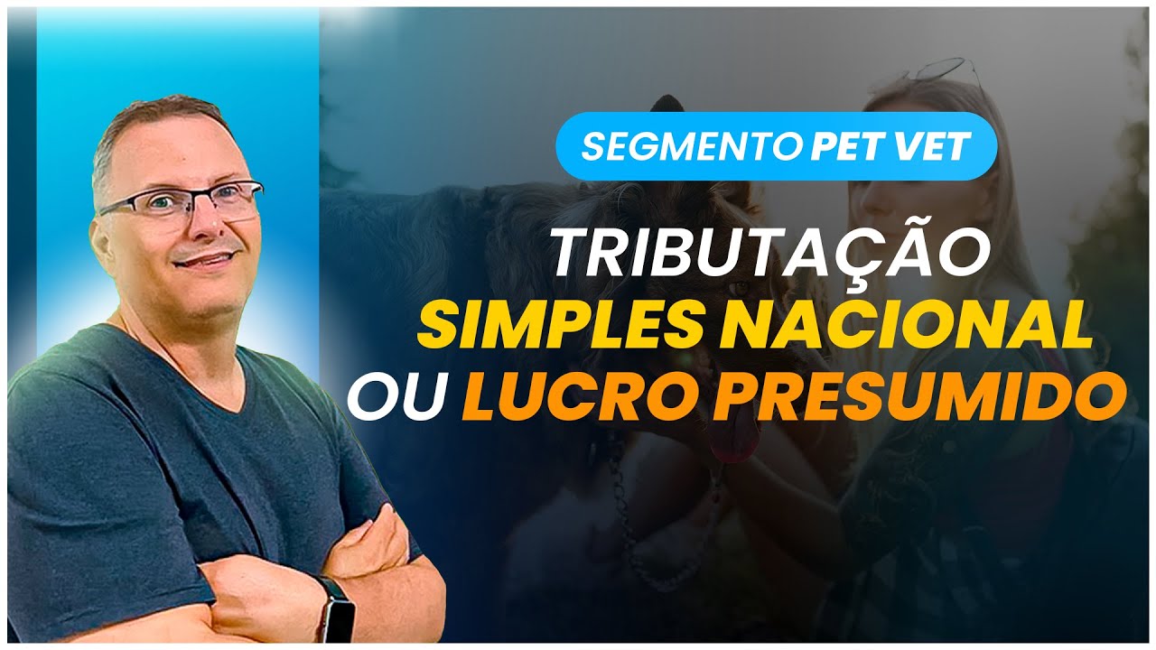 Tributação Simples Nacional ou Lucro Presumido